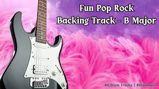 Fun Pop Rock - Backing Track - B Major - 82.5 BPM