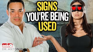 7 Signs You're Being Used Because You're Blinded by Love!