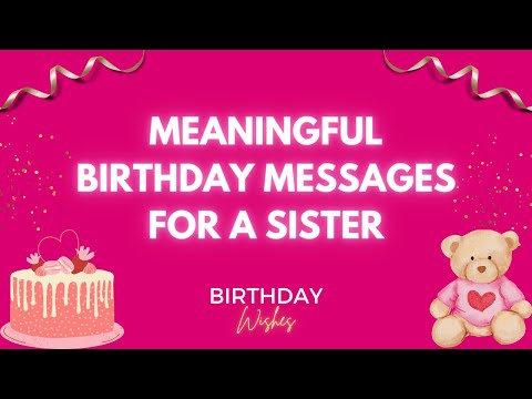 How can I wish my elder sister on her birthday?