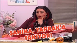 Şahika kafayı Yaprak'a takıyor - Avrupa Yakası