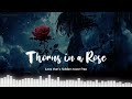 Thorns in a Rose song -Mahriya Official Music Video (Lyrics)