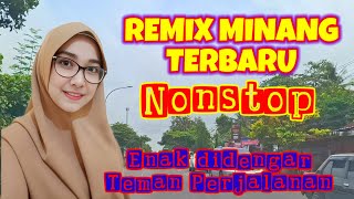 Lagu Remix Minang paling populer tanah sumatra Barat teman perjalanan pemandangan indah