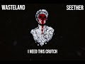 Seether - Wastland (Lyrics) - Bluewolflyrics