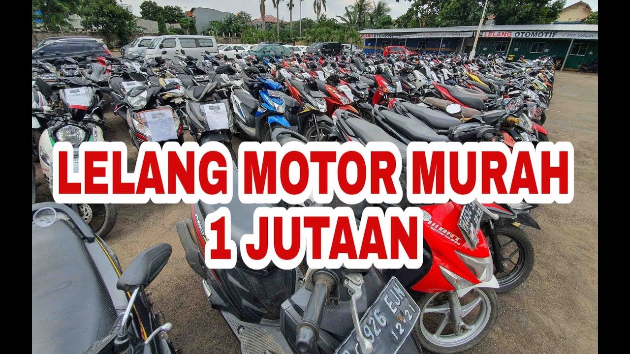 Mulai 1 Jutaan Dapat Motor | Lelang Murah Motor Bekas - YouTube