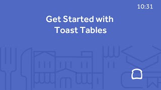 Get Started with Toast Tables