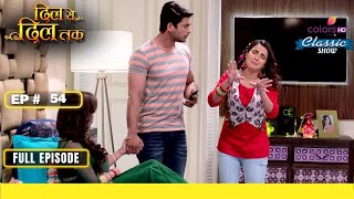 Dil se dil tak | Full Episode #54 | Parth, Shorvori and Teni face new problems! | Colors TV