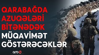 Separatçılar ərzaq götürüb dağlara çəkildi: Ordumuz Qarabağda qış əməliyyatı keçirəcək?