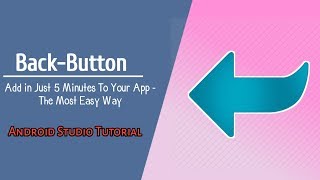 Android Studio Tutorial || How to Add Back-Button Toolbar to Android App With Java|| Easy Way 2020