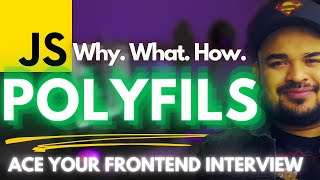 Polyfill in Javascript: Why it is Important and Interviewer's Perspective #javascript