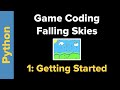 Python Game Programming Tutorial: Falling Skies Part 1