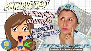 BLUE DYE TEST: O Teste do Corante Azul em TRAQUEOSTOMIZADOS!