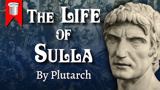 The Life of Sulla by Plutarch