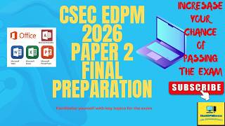 CSEC EDPM 2026 Paper 2 Final Preparation