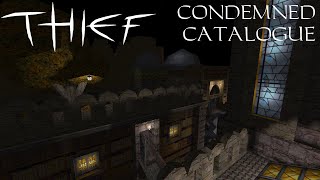 Thief FM: Let's Play Condemned Catalogue