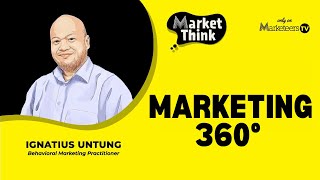 Business Owner Wajib Tahu, Marketing 360 Derajat - Market Think 136