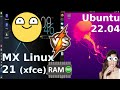 MX Linux 21 (xfce) vs Ubuntu 22.04: On RAM Usage