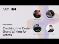 Grant Writing for Artists: How to Find & Secure Funding