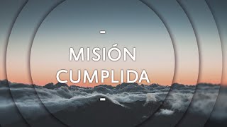 Misión cumplida - Pastor Miguel Núñez (La IBI)