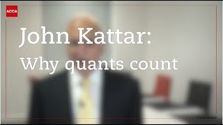 John Kattar explains why quants count