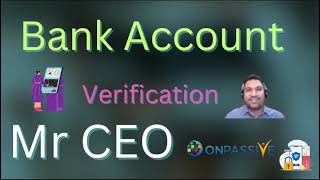 Bank Account verification करना शुरू करें Onpassive Ash Sir Naya update