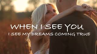 Aaron Watson - When I See You (Official Lyric Video)