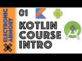 Intro to the Android Kotlin Development Course - Kotlin Android - 01
