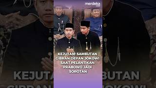 Kejutan! Sambutan Gibran Depan Jokowi Saat Pelantikan Prabowo Jadi Sorotan #merdekadotcom