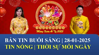 Thời Sự Buổi Sáng | 28/01/2025 | FULL🔴