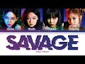 [1 HOUR] aespa Savage Lyrics (에스파 Savage 가사) [Color Coded LyricsHanRomEng]