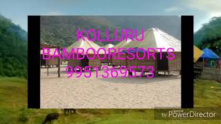 Bhadrachalam to KOLLURUBAMBOO HUTS KOLLURU TOURISM