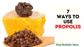 7 Ways To Use Propolis - Bee Propolis Use