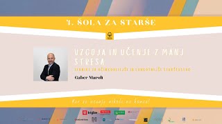 Gaber Marolt: Vzgoja in učenje z manj stresa