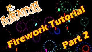 Fireworks - a RokCoder Scratch tutorial (part 2)
