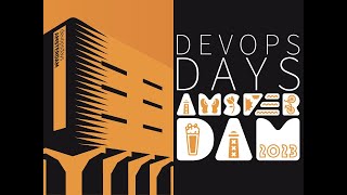 Devopsdays Amsterdam 2023 - Day 1