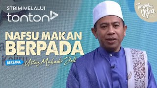 [FULL] Tanyalah Ustaz (2025) | Thu, Mar 6 - Nafsu Makan Berpada | Tonton