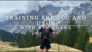 Training for UTMB and CCC with Kim Loane