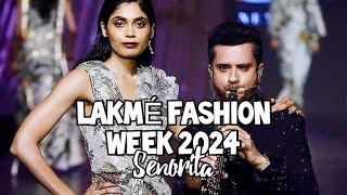 Lakme Fashion Week 2024 | Señorita | Raghav Sachar