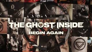 The Ghost Inside - "Begin Again" (Full Album Stream)