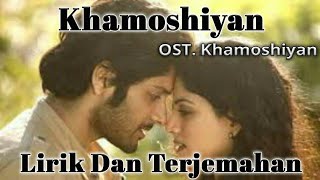 Khamoshiyan Lirik Dan Terjemahan | KHAMOSHIYAN | Soundtrack Film Bollywood