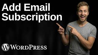 How To Add Email Subscription To WordPress (2026 Easy Guide)