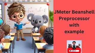 Beanshell PreProcessor in JMeter explained with an example #jmeter #performancetesting