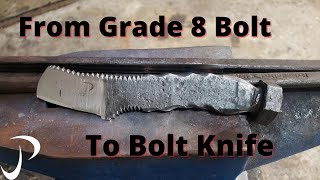 Turning a Grade 8 Bolt into a Knife
