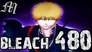 Bleach Chapter 480 Review \