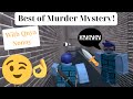 Best of Murder Mystery! l Quya MharTV