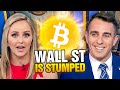 Bitcoin Has Stumped Wall Street!