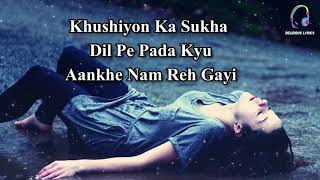 Aa Bhi Jaa Full Song wht Lyrics  |  Soham Naik  |  Latest Sad Song 2020