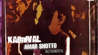 KARnIVAL - Amar Shotto (আমার সত্য) HQ Instrumental w/ Lyrics