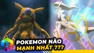 10 POKEMOM Huyền Thoại Năng Lực Khủng Khiếp Mạnh Nhất Mọi Thời Đại - Top 1 Khám Phá