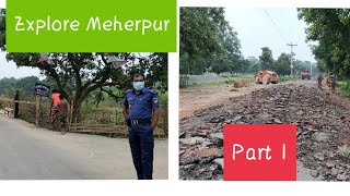 Lets Explore The Southern Side Of Meherpur!! Part 1..!! Travel With Ahmed ❤️