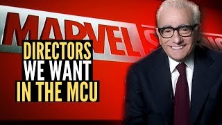 Directors WE Want In The Marvel Cinematic Universe!! Scorsese Avengers? (Community Stream)